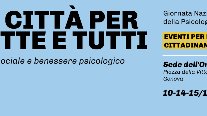Giornata nazionale della Psicologia 2023: le iniziative a Genova per richiamare l’attenzione sull’equità in tema di bisogni psicologici